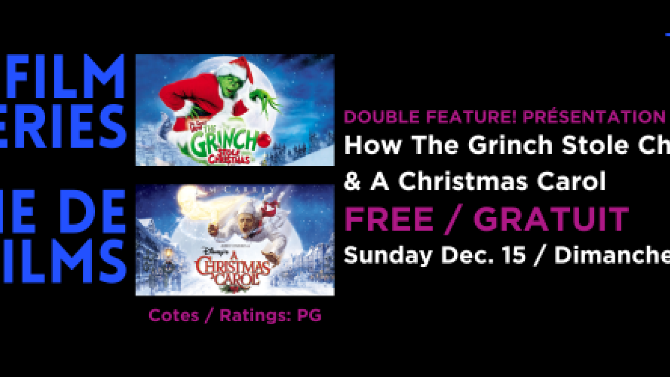 Série de films avec Le Grinch et Un Chant de Noël, projections gratuites le 15 décembre.